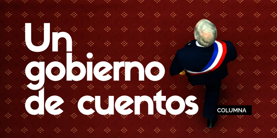 Un gobierno de cuentos